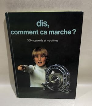 Seller image for Dis comment ca marche for sale by Dmons et Merveilles