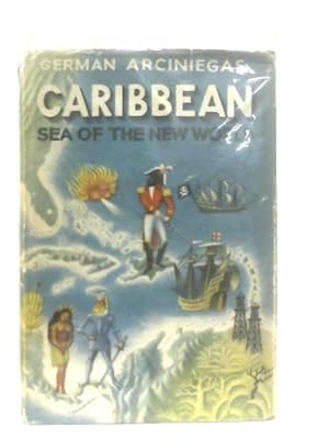 Image du vendeur pour Caribbean: Sea of the New World mis en vente par World of Rare Books