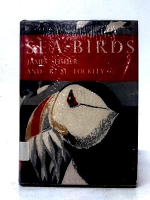 Image du vendeur pour Sea Birds: An Introduction to the Natural History of the Sea-Birds of the North Atlantic (Collins Ne (First English Edition) [Hardcover] mis en vente par World of Rare Books