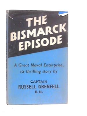 Seller image for The Bismarck Episode for sale by World of Rare Books