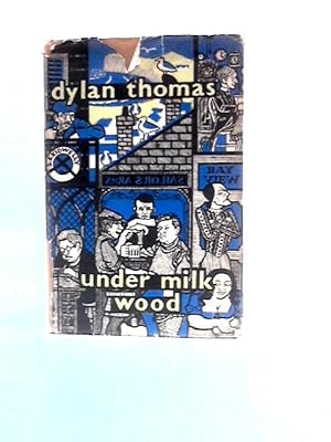 Seller image for Under Milk Wood: A Play for Voices for sale by World of Rare Books