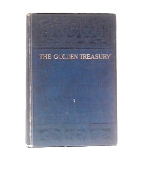 Bild des Verkufers fr The Golden Treasury Of The Best Songs And Lyrical Poems In The English Language zum Verkauf von World of Rare Books