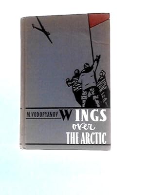 Seller image for Wings Over The Arctic for sale by World of Rare Books