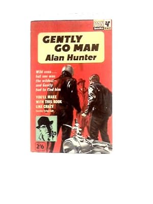 Imagen del vendedor de Gently Go Man a la venta por World of Rare Books