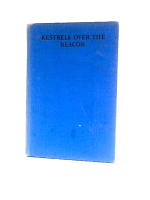 Image du vendeur pour Kestrels over the Beacon mis en vente par World of Rare Books