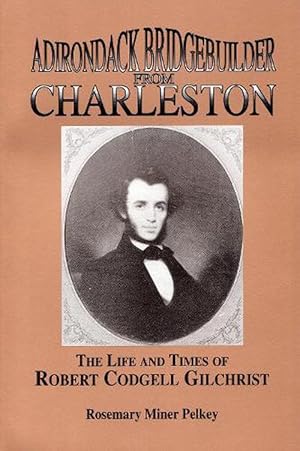 Image du vendeur pour Adirondack Bridgebuilder From Charleston (Paperback) mis en vente par CitiRetail