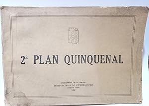 2 Plan Quinquenal / Presidencia de la Nación