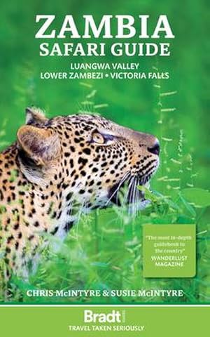 Bild des Verkufers fr Zambia Safari Guide: Luangwa Valley . Lower Zambezi . Victoria Falls zum Verkauf von AHA-BUCH GmbH
