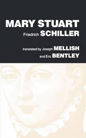 Seller image for Mary Stuart: A Play by Friedrich Schiller (Paperback) for sale by CitiRetail