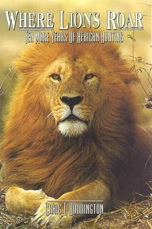 Imagen del vendedor de Where Lions Roar (Hardcover) a la venta por AussieBookSeller