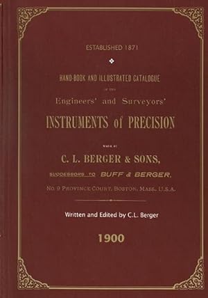 Seller image for Handbook And Illustrated Catalogue of the Engineers' and Surveyors' Instruments of Precision - Made By C. L. Berger & Sons - 1900 (Paperback) for sale by CitiRetail