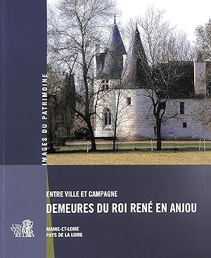 Bild des Verkufers fr Demeures du Roi Ren en Anjou zum Verkauf von M Godding Books Ltd