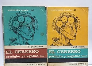 Imagen del vendedor de El Cerebro, prodigios y tragedias / Dos volmenes - Primera en espaol a la venta por Libros de Ultramar Alicante