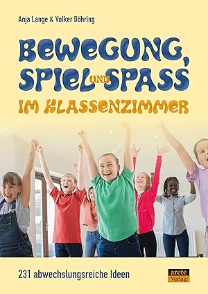 Bild des Verkufers fr Bewegung, Spiel & Spass im Klassenzimmer zum Verkauf von moluna