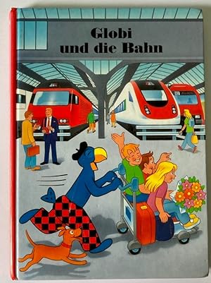 Bild des Verkufers fr Globi und die Bahn - Band 69 zum Verkauf von Antiquariat UPP