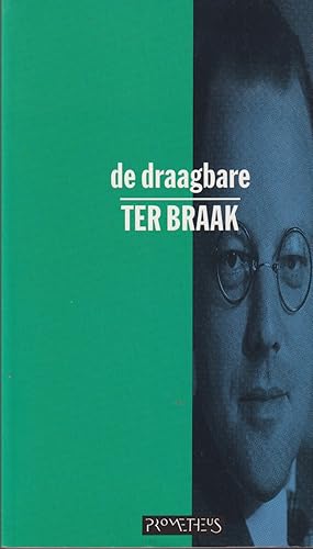 Bild des Verkufers fr De draagbare Ter Braak zum Verkauf von In 't Wasdom - antiquariaat Cornelissen & De Jong