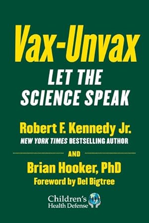 Bild des Verkufers fr Vax-Unvax : Let the Science Speak zum Verkauf von GreatBookPrices