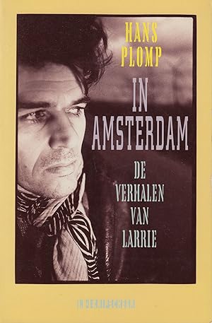 Seller image for In Amsterdam. De verhalen van Larrie for sale by In 't Wasdom - antiquariaat Cornelissen & De Jong