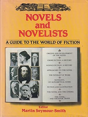 Seller image for Novels and novellists. A Guide tot the World of Fiction for sale by In 't Wasdom - antiquariaat Cornelissen & De Jong