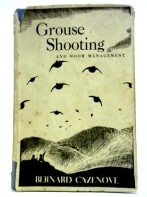 Grouse Shooting And Moor Management