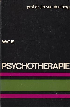 Seller image for Wat is psychotherapie for sale by In 't Wasdom - antiquariaat Cornelissen & De Jong