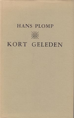 Seller image for Kort geleden. Drientwintig bestaande verhalen for sale by In 't Wasdom - antiquariaat Cornelissen & De Jong