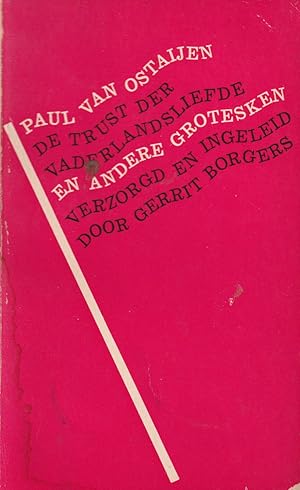 Immagine del venditore per De trust der vaderlandsliefde en andere grotesken. Verzorgd en ingeleid door Gerrit Borgers venduto da In 't Wasdom - antiquariaat Cornelissen & De Jong