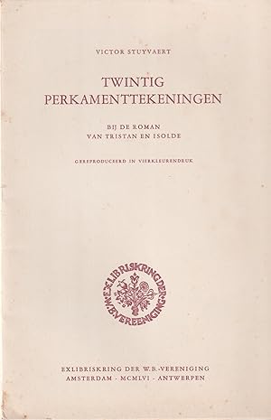 Image du vendeur pour Twintig perkamenttekeningen bij de roman van Tristan en Isolde mis en vente par In 't Wasdom - antiquariaat Cornelissen & De Jong