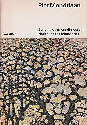 Image du vendeur pour Piet Mondriaan. Een catalogus van zijn werk in Nederlands openbaar bezit mis en vente par In 't Wasdom - antiquariaat Cornelissen & De Jong
