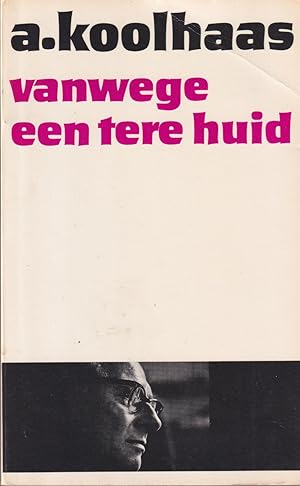 Imagen del vendedor de Vanwege een tere huid a la venta por In 't Wasdom - antiquariaat Cornelissen & De Jong