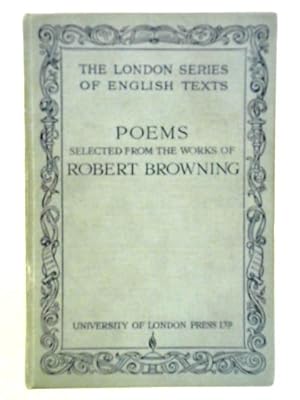 Bild des Verkufers fr Poems Selected from the Works of Robert Browning zum Verkauf von World of Rare Books