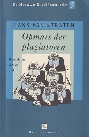 Seller image for Opmars der plagiatoren. Handleiding voor de praktijk for sale by In 't Wasdom - antiquariaat Cornelissen & De Jong