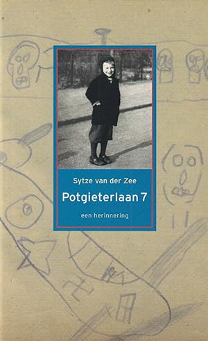 Image du vendeur pour Potgieterlaan 7. Een herinnering mis en vente par In 't Wasdom - antiquariaat Cornelissen & De Jong