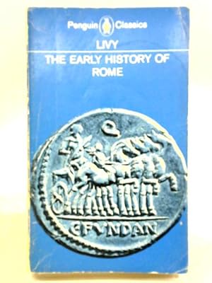 Imagen del vendedor de The Early History of Rome a la venta por World of Rare Books