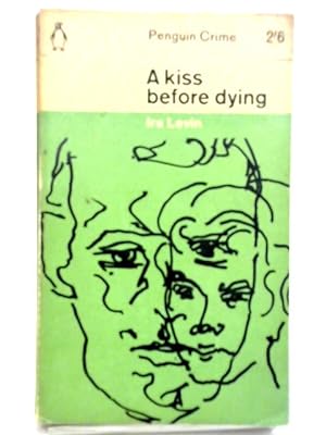 Bild des Verkufers fr A Kiss Before Dying zum Verkauf von World of Rare Books