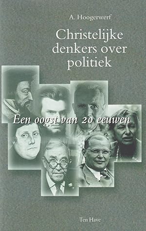 Imagen del vendedor de Christelijke denkers over politiek. Een oogst van twintig eeuwen a la venta por In 't Wasdom - antiquariaat Cornelissen & De Jong