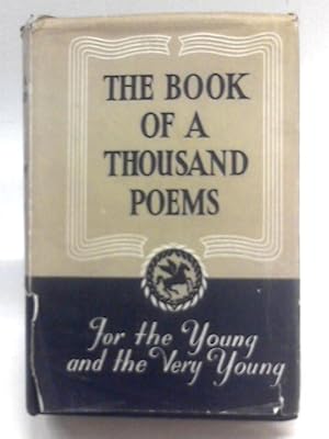 Seller image for The Book Of A Thousand Poems for sale by World of Rare Books