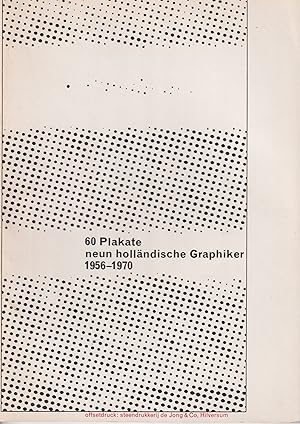 Seller image for 60 Plakate. Neun hollndische Graphiker 1956-1970 for sale by In 't Wasdom - antiquariaat Cornelissen & De Jong