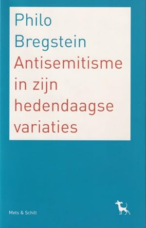 Seller image for Antisemitisme in zijn hedendaagse variaties for sale by In 't Wasdom - antiquariaat Cornelissen & De Jong