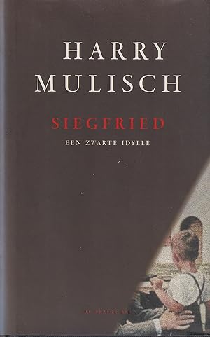 Seller image for Siegfried. Een zwarte idylle for sale by In 't Wasdom - antiquariaat Cornelissen & De Jong