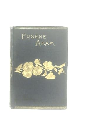 Bild des Verkufers fr Eugene Aram zum Verkauf von World of Rare Books