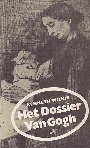 Image du vendeur pour Het dossier - Van Gogh mis en vente par In 't Wasdom - antiquariaat Cornelissen & De Jong