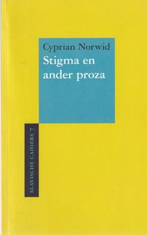 Imagen del vendedor de Stigma en ander proza a la venta por In 't Wasdom - antiquariaat Cornelissen & De Jong