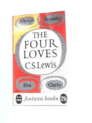 Seller image for The Four Loves for sale by World of Rare Books