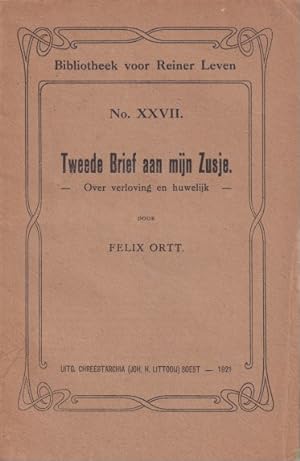 Seller image for Tweede Brief aan mijn Zusje. Over verloving en huwelijk for sale by In 't Wasdom - antiquariaat Cornelissen & De Jong