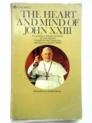 Bild des Verkufers fr The Heart And Mind Of John XXIII: His Secretary's Intimate Recollection zum Verkauf von World of Rare Books