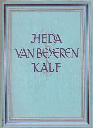 Image du vendeur pour Heda van Beyeren Kalf mis en vente par In 't Wasdom - antiquariaat Cornelissen & De Jong