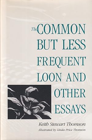 Seller image for The common but less frequent loon and other essays for sale by In 't Wasdom - antiquariaat Cornelissen & De Jong