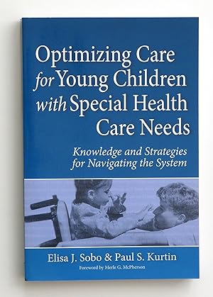 Seller image for Optimizing Care for Children with Special Health Care Needs in Their Early Years for sale by Our Kind Of Books