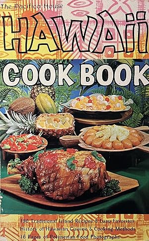 The Pacifica House Hawaii Cook Book